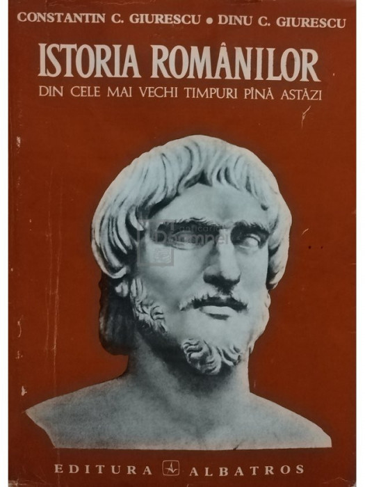 C. Constantin Giurescu - Istoria romanilor