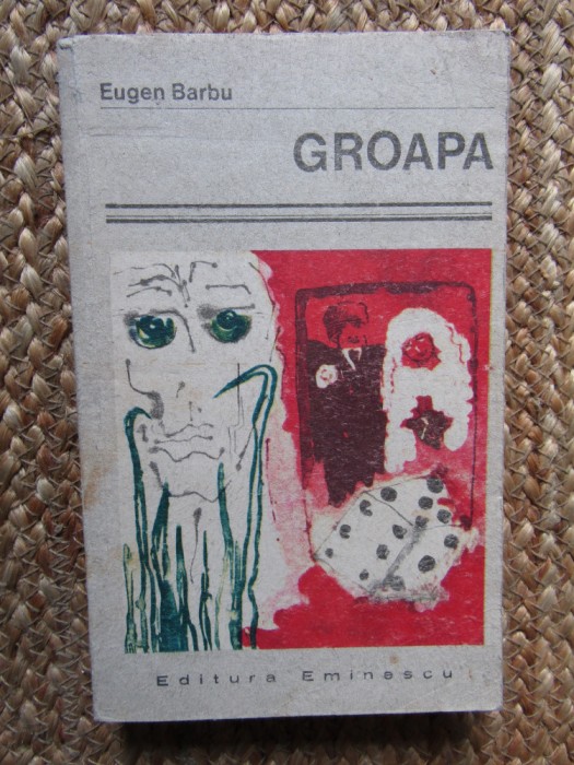 Eugen Barbu - Groapa