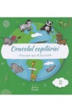 Oracolul copilariei 0-6 ani: Animale. Prietenii mei de la scoala - Mia Willms