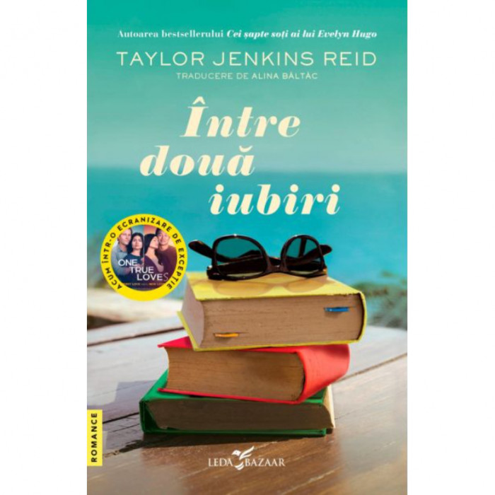 Intre doua iubiri - Taylor Jenkins Reid, editia 2024