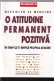 Jack Daughery - Dezvolta si mentine o atitudine permanent pozitiva in timp ce