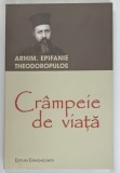 CRAMPEIE DE VIATA , EDITIA A III - A de EPIFANIE THEODOROPULOS , 2014