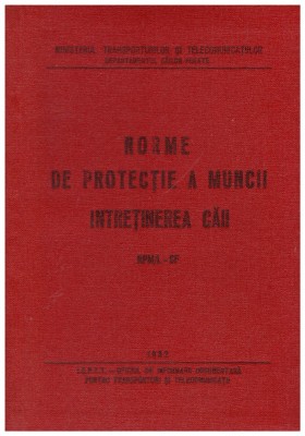 - Norme de protectie a muncii - Intretinerea caii NPM/L-CF - 128240 foto