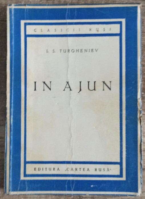 In ajun - I. S. Turgheniev