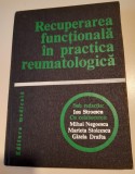 Recuperarea functionala in practica reumatologica - Ion Stroescu, M. Negoescu