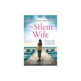 The Silent Wife: A Gripping, Emotional Page-Turner with a Twist That Will Take Your Breath Away