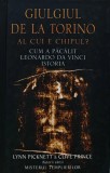 Cumpara ieftin Giulgiul de la Torino. Al cui e chipul? Cum a pacalit Leonardo da Vinci istoria - 2005 - Lynn Picknett (xx931)