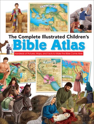 The Complete Illustrated Children&amp;#039;s Bible Atlas: Hundreds of Pictures, Maps, and Facts to Make the Bible Come Alive foto