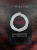 Charles Seife - Zero. Biografia unei idei periculoase, Humanitas, 2008, 252 pagini