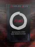 Charles Seife - Zero. Biografia unei idei periculoase, 2008