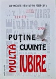 Putine cuvinte, multa iubire... - 2013 - Hrisostom Filipescu (AZ94)