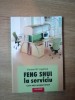 FENG SHUI LA SERVICIU de KRISTEN M. LAGATREE , 2005