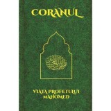 Coranul si Viata Profetului Mahomed