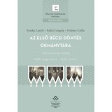 Az első b&eacute;csi d&ouml;nt&eacute;s okm&aacute;nyt&aacute;ra - Diplom&aacute;ciai iratok 1938. augusztus - 1939. j&uacute;nius - DVD mell&eacute;klettel