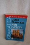 Gramatica limbii franceze prin exercitii - M. Saras, M. Stefanescu