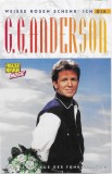 G.G. Anderson - Weisse Rosen Schenk' Ich Dir, Caseta audio