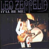 CD 3XCD - JAPAN PRESS- Led Zeppelin &ndash; It&#039;ll Be Me - Unofficial Release- (VG+)