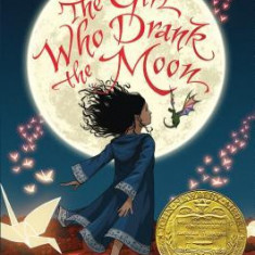 The Girl Who Drank the Moon (Winner of the 2017 Newbery Medal)