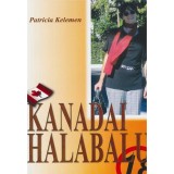 Kanadai Halabalu - Patricia Kelemen