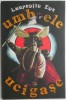 Umbrele ucigase - Laurentiu Ene - Roman - Carte Beletristica