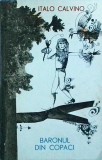 Baronul din Copaci - Italo Calvino, Roman, Editura Tineretului, Beletristica, Aventura, Clasica, Limba Romana