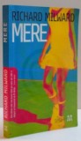 MERE , 2009