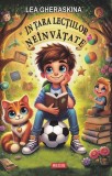 In tara Lectiilor Neinvatate - Lea Gheraskina - Editura Regis (Editpress SRL)