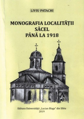Monografia Localitatii Sacel pana la 1918 foto