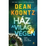 H&aacute;z a vil&aacute;g v&eacute;g&eacute;n - Dean Koontz