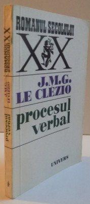 PROCESUL VERBAL, de J.M.G. LE CLEZIO foto