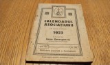 CALENDARUL ASOCIATIUNIU pe Anul Comun 1923, Anul XII, nr. 108 - Ioan Georgescu - Biblioteca Poporala a Asociatiunii, Sibiu, 1923, 124 p.