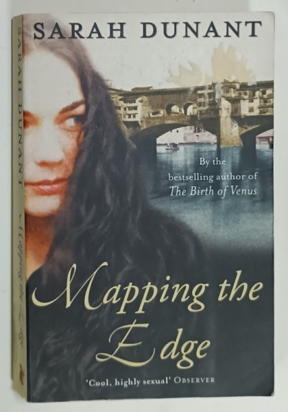 MAPPING THE EDGE by SARAH DUNANT , 2006, PREZINTA URME DE UZURA