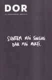 DOR (Decat o Revista), numarul 22, 2015/16