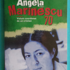 Un Cristian – Angela Marinescu 70 ( editie aniversara )