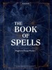 The Book of Spells: Magick for Young Witches