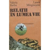 Relatii in lumea vie - 1986 - Valeria Barbu (L11)