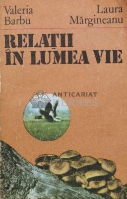 Relatii in lumea vie - 1986 - Valeria Barbu (L11) foto