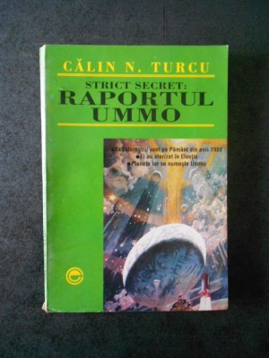 CALIN N. TURCU - STRICT SECRET: RAPORTUL UMMO foto