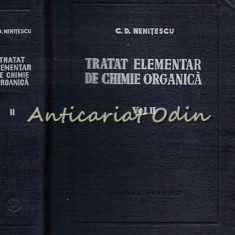 Tratat Elementar De Chimie Organica II - C. D. Nenitescu