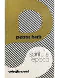Petros Haris - Spiritul si epoca (Editia: 1979)