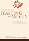 Feasting on the Word: Year A, Volume 3: Pentecost and Season After Pentecost 1 (Propers 3-16)