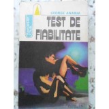 TEST DE FIABILITATE-GEORGE ANANIA-230899
