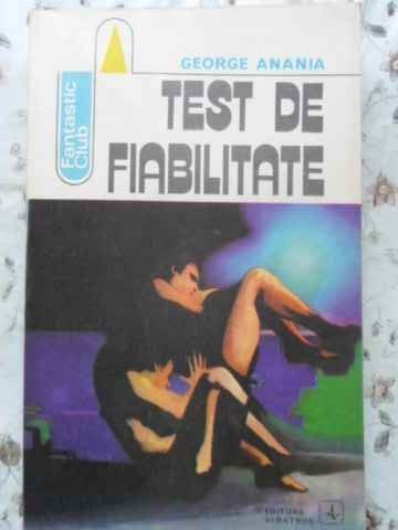 TEST DE FIABILITATE-GEORGE ANANIA-230899