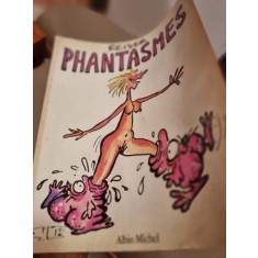 Phantasmes, Reiser text in limba franceza