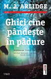 Ghici cine p&acirc;ndește &icirc;n pădure