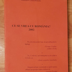 Ce se vrea cu Romania ? de Serban Milcoveanu 2002