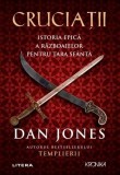 Cruciații - Paperback brosat - Dan Jones - Litera