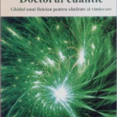 Doctorul Cuantic - Amit Goswami