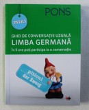 GHID DE CONVERSATIE UZUALA - LIMBA GERMANA de LEONI ROHR , 2019