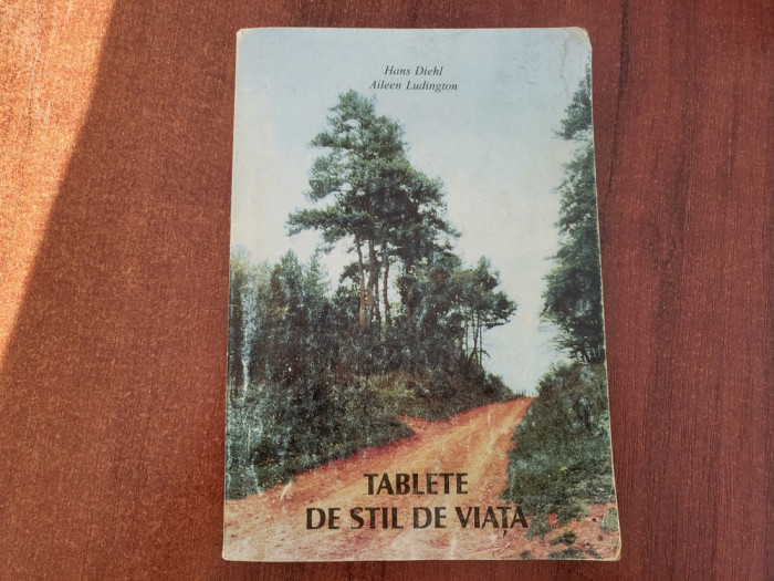 Tablete de stil de viata de Hans Diehl,Aileen Ludington